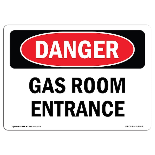 Safety Sign, OSHA Danger, 3.5" Height, Gas Room Entrance, Landscape, 10PK